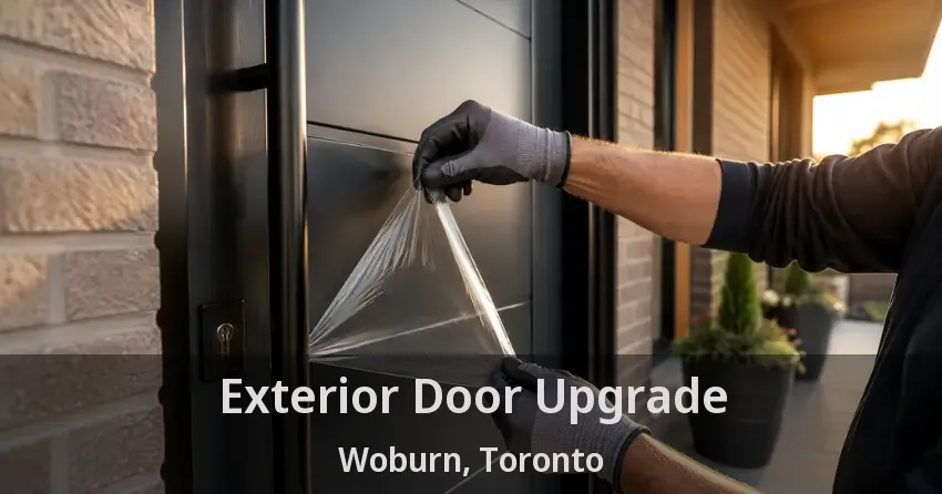 Exterior Door Upgrade Woburn, Toronto - ON