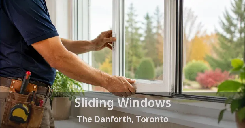 Sliding Windows The Danforth, Toronto - ON