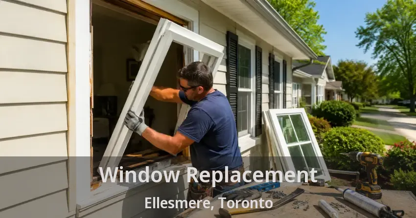 Window Replacement Ellesmere, Toronto - ON